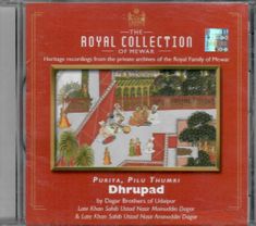 Dhrupad The Royal Collection of Mewar -New Audio CD