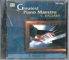 Greatest Piano Maestro -Classical -V. Balsara - A tribute new CD