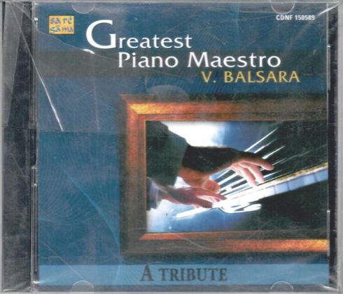 Greatest Piano Maestro -Classical -V. Balsara - A tribute new CD