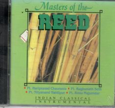 Masters of the Reed - Hariprasad Chaurasia -Raghunath Seth Nityanand new cd