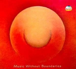 Music without boundaries fusison George BrooksHariprasad Chaurasia new CD