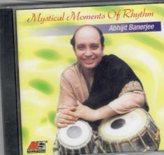 Mystical Moments Of Rhythm By Abhijit Banerjee - Classical CD new