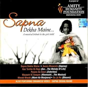 Sapna Dekha Maine - A Musical Tribute To The Girl Child new cd