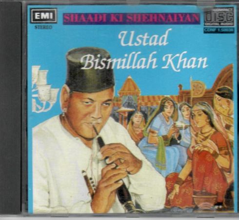 Shadi Ki Shehnaiyan Ustad Bismilaah Khan New CD