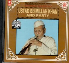 Ustad Bismillah Kahnand Party- sublime notes New CD