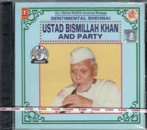 Ustad Bismillah Khan and Party - Sentimental Shehnai New CD