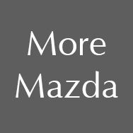 More Mazda