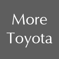 More Toyota