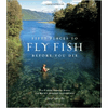 Fifty Places To Fly Fish Before You Die