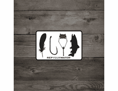Rep Your Water Fly Tyer Sticker