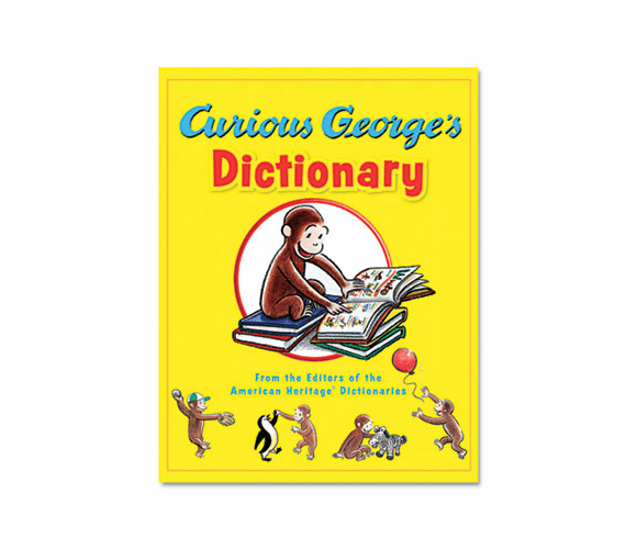 HOU1025192 Curious George's Dictionary, 8 1/2 x 10 7/8, Hardcover, Pre K-1 By HOUGHTON MIFFLIN COMPANY