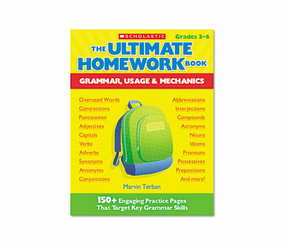 SHS0439931428 The Ultimate Homework Book: Grammar, Usage and Mechanics, Grades 3-6, 176 Pages By SCHOLASTIC INC.