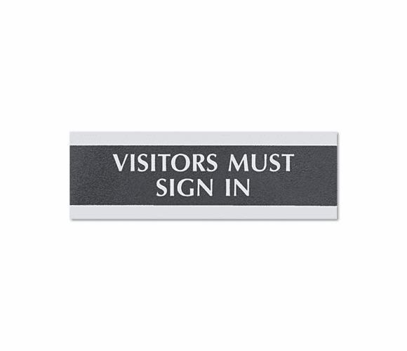 USS4763 Century Series Office Sign, "Visitors Must Sign In", 9 x 3, Black/Silver By U. S. STAMP & SIGN