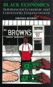 Black Economics::Solutions for Economic and Community Empowerment