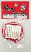 Gofer Racing Models Decals 20009 Photo Etch Kit Red Seatbelt