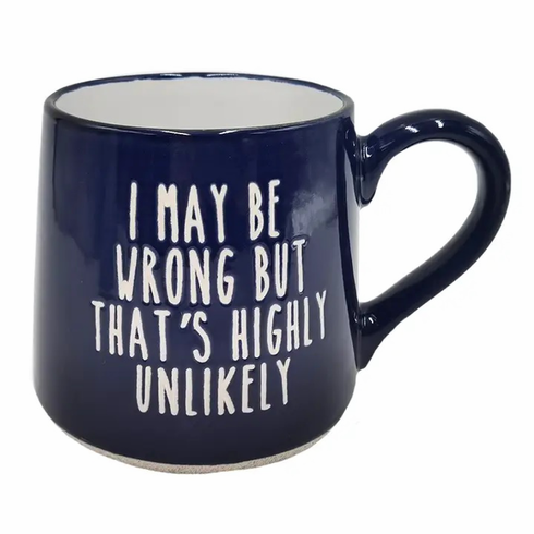 Coffee Mugs - I May Be Wrong Black 16 oz
