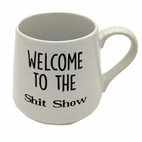 Coffee Mugs - Welcome To The Shit Show White 16 oz
