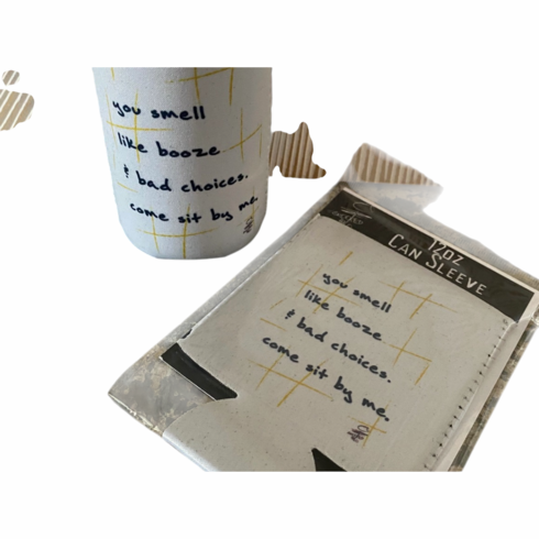 Coozies - You Smell Like Booze White 4"x 4"