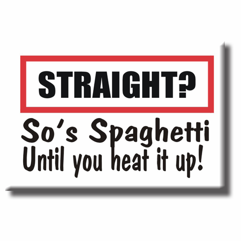 Magnets/Fridge - Straight?