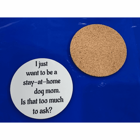 "Dog Mom" coaster