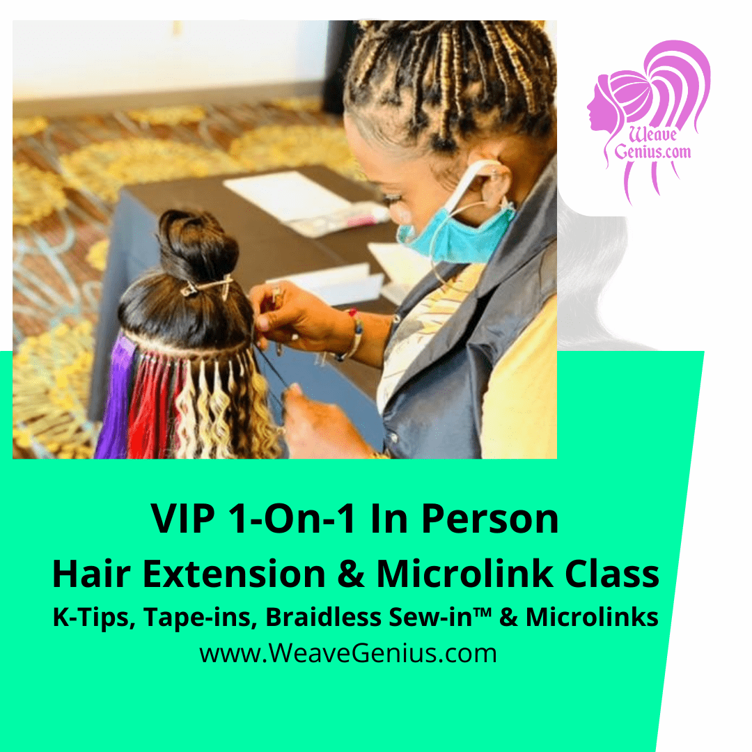1-On-1 Microlinks, K-Tips & Tape Extensions (7 Techniques) Install Class ~ Sign Up Here