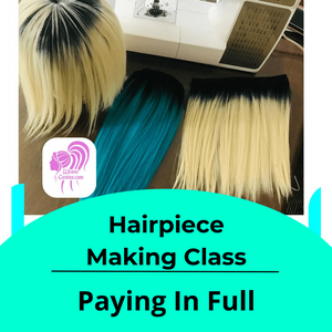 Houston TX (Full Price $495) | Hairpiece Wig Making | 6/8/2025 12:30pm-4:30pm