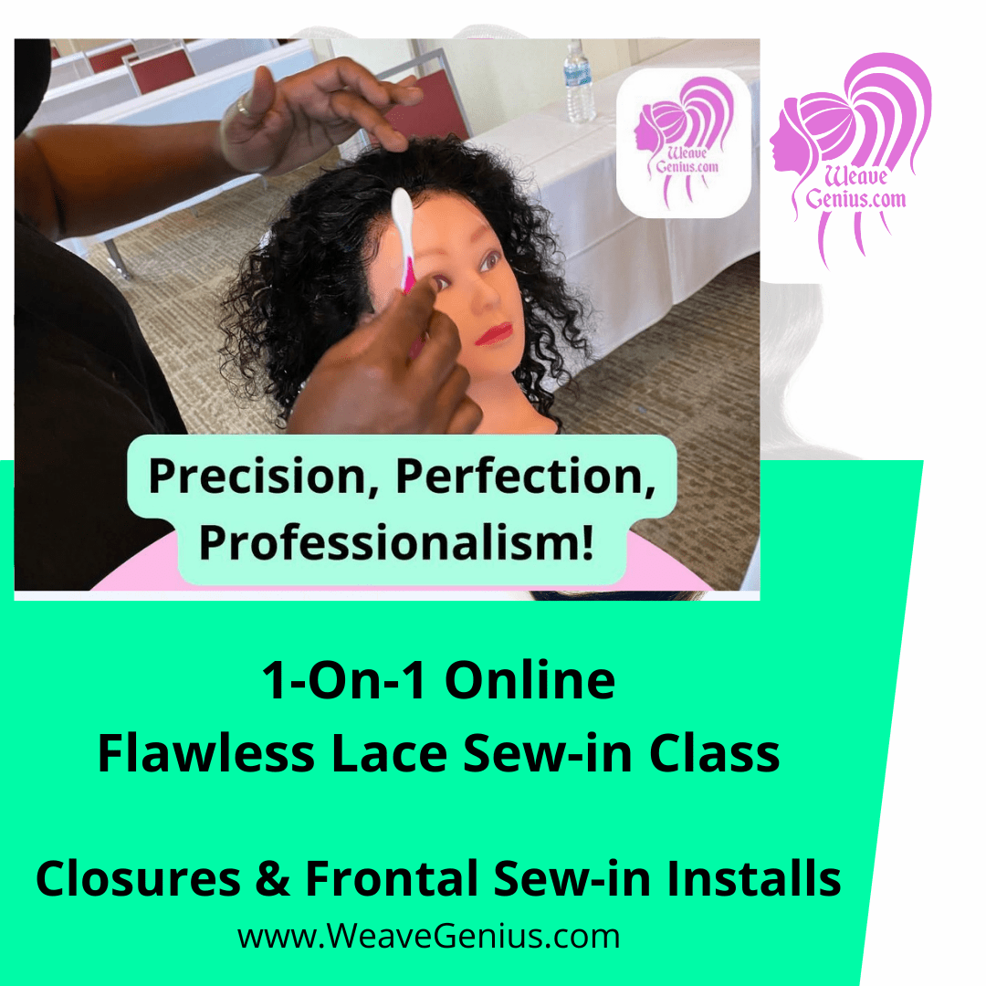 Online Flawless Lace Sew-in Install Class $385