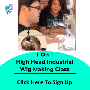 Private 1-On-1 High Head Wig Making Class