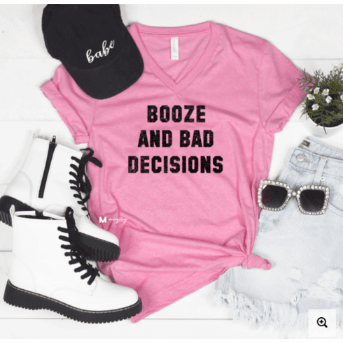 Booze and Bad Decisions T-Shirt