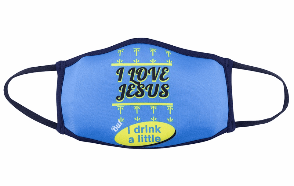 I Love Jesus (But I Drink A Little) Comfort Face Mask