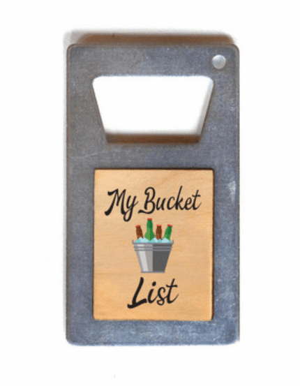 My Bucket List Bottle Opener