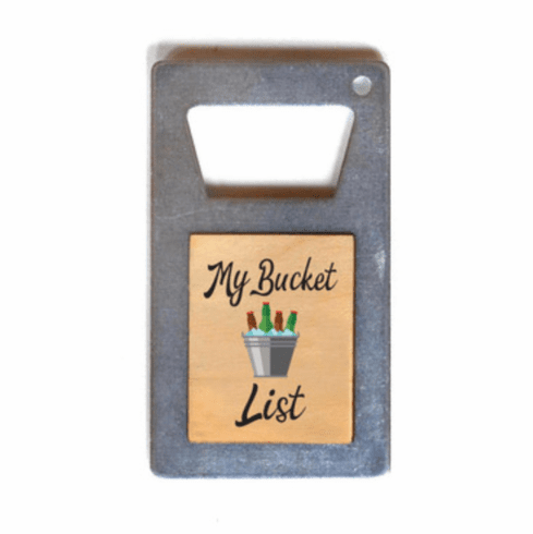 My Bucket List Bottle Opener