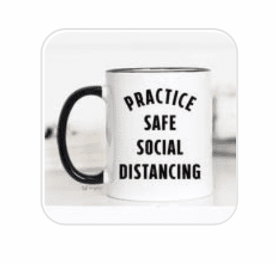 Practice Safe Social Distancing Mug