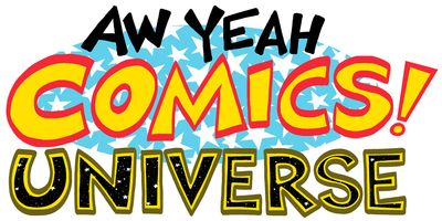 AW YEAH COMICS UNIVERSE!