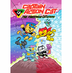 CAPTAIN ACTION CAT: The Timestream CATastrophe! #1