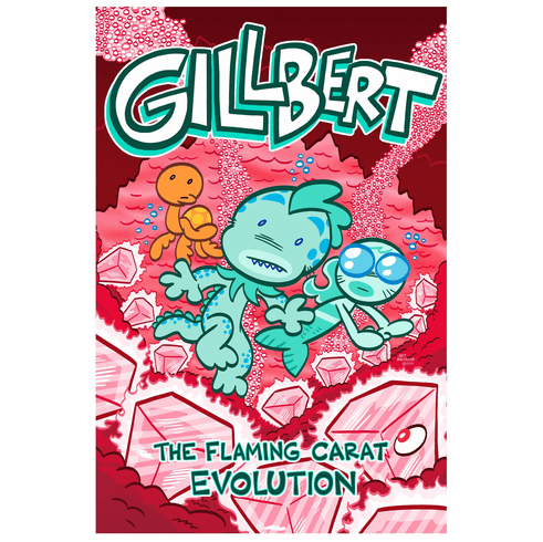 GILLBERT #3 The Flaming Carat Evolution (hardcover)