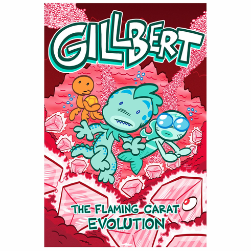 GILLBERT Volume 3: The Flaming Carat Evolution (hardcover)