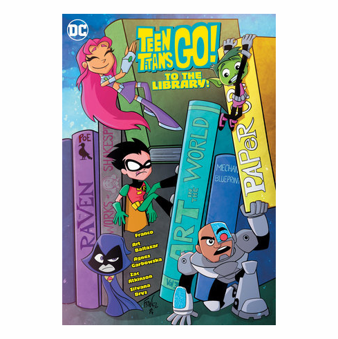 TEEN TITANS GO to the LIBRARY