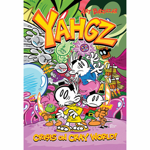 YAHGZ: CRISIS ON CRAYWORLD! Epic collection (300 pages)