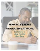 How To Be More Productive at Work