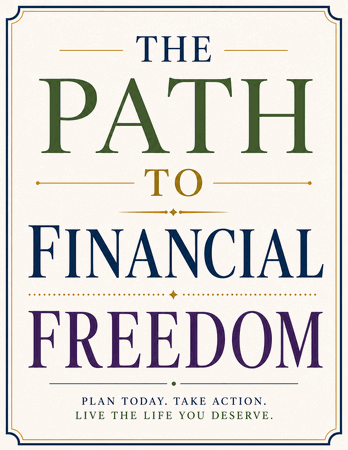 The Path to Financial Freedom
