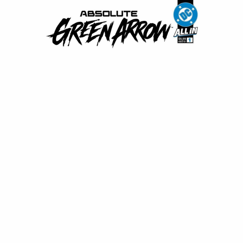 Absolute: Green Arrow # 1 (Blank Variant)