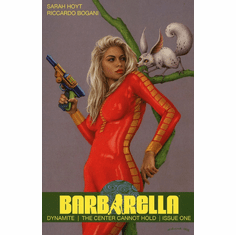 Barbarella: The Center Cannot Hold # 1 (Variant)