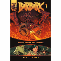 Barbaric: Hell To Pay # 1