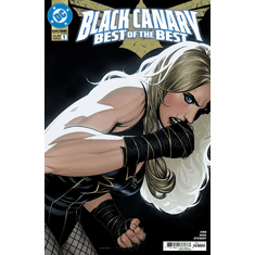 Black Canary: Best Of The Best # 1