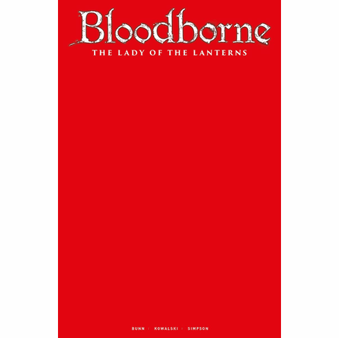 Bloodborne: The Lady Of The Lanterns # 1 (Blank Variant)