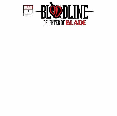 Bloodline: Daughter Of Blade # 1 (Blank Variant)