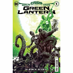 Dark Crisis Wolds Without A Justice League: Green Lantern # 1