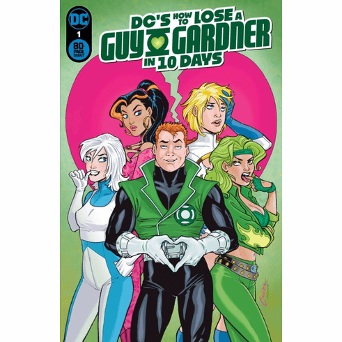 DC's How To Lose A Guy Gardner In 10 Days # 1