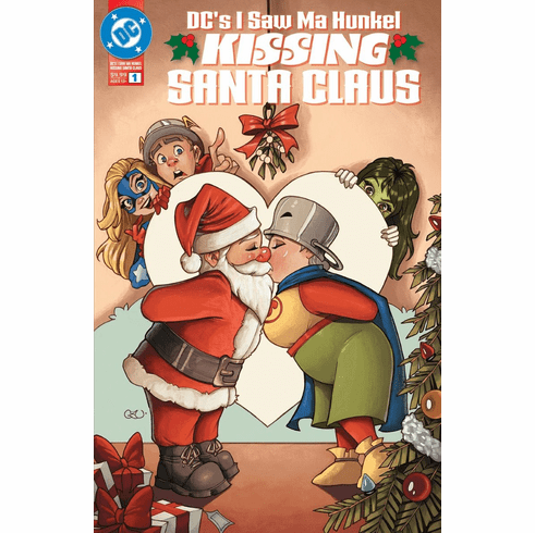 DC'S I Saw Ma Hunkel Kissing Santa Claus # 1 